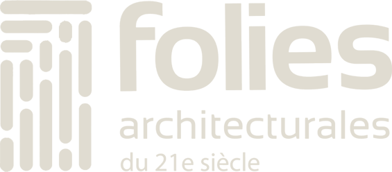 Folies Architecturales